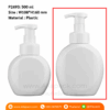 P2493 PET Foam Pump Bottle 500ml White Round Foam Bottle ขวดปั๊มโฟมสีขาว 500 มล